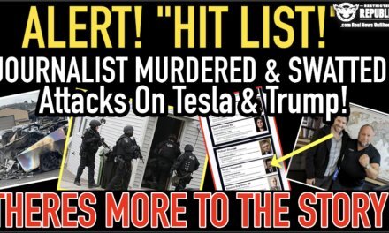 WTH!? “Hit List”, Journalist Murdered & Swatted, Attacks On Tesla & Trump! THERES MORE TO THE STORY! 
